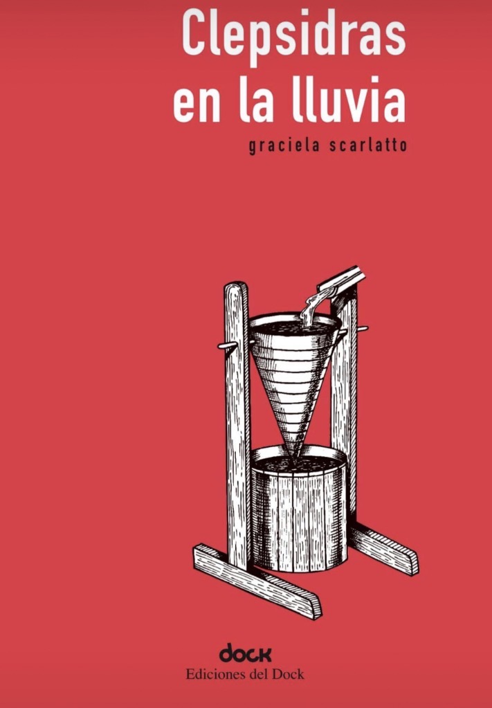 Tapa de Clepsidras en la lluvia, poesía de Graciela Scarlatto